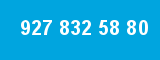 927 832 58 80